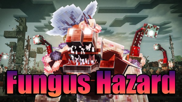Fungus Hazard
