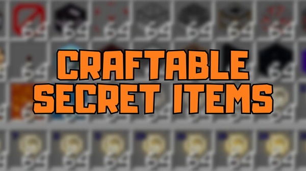 Craftable Secret Items