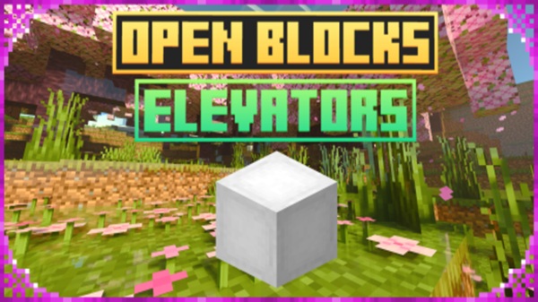 Open Blocks Elevators