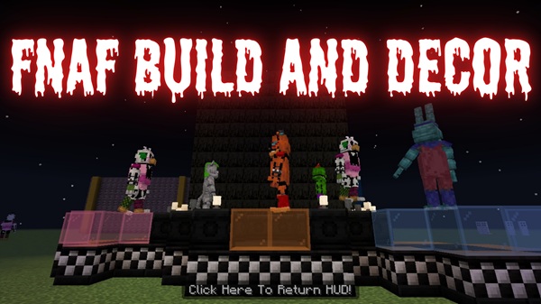 FNAF Build and Decor