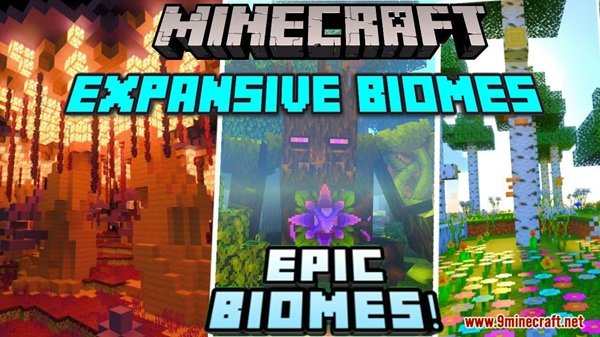 Expansive Biomes